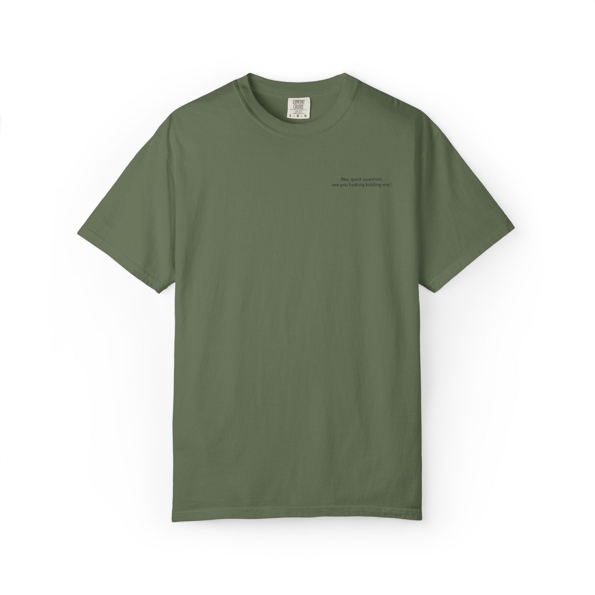 “Are You F**king Kidding Me?” T-Shirt